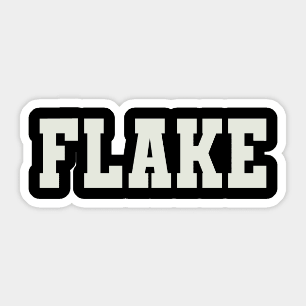 Flake Word Sticker by Shirts with Words & Stuff